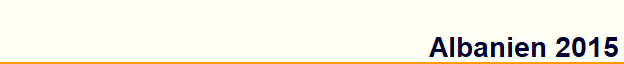 Albanien 2015