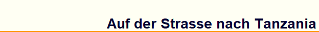 Auf der Strasse nach Tanzania