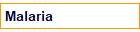 Malaria